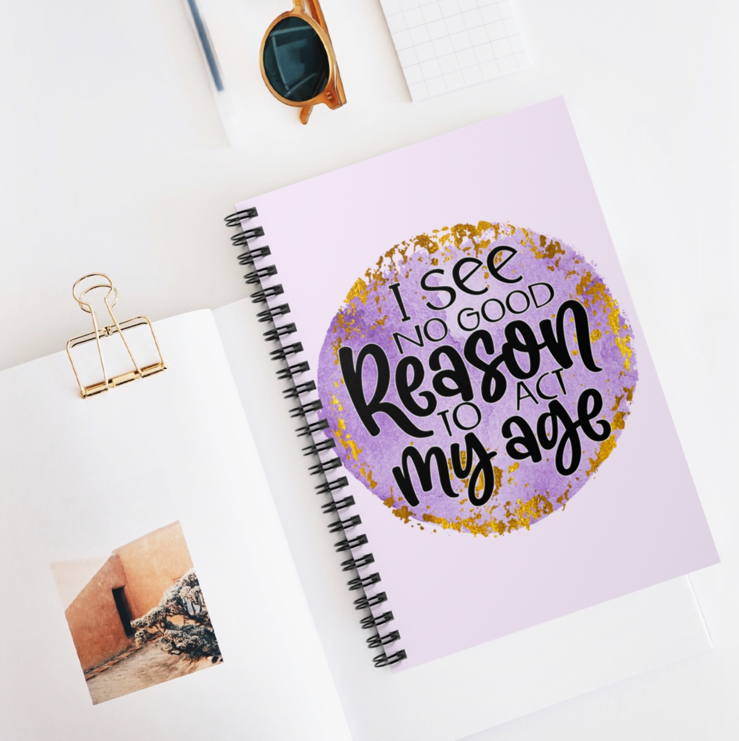 Act My Age - Lined Notebook