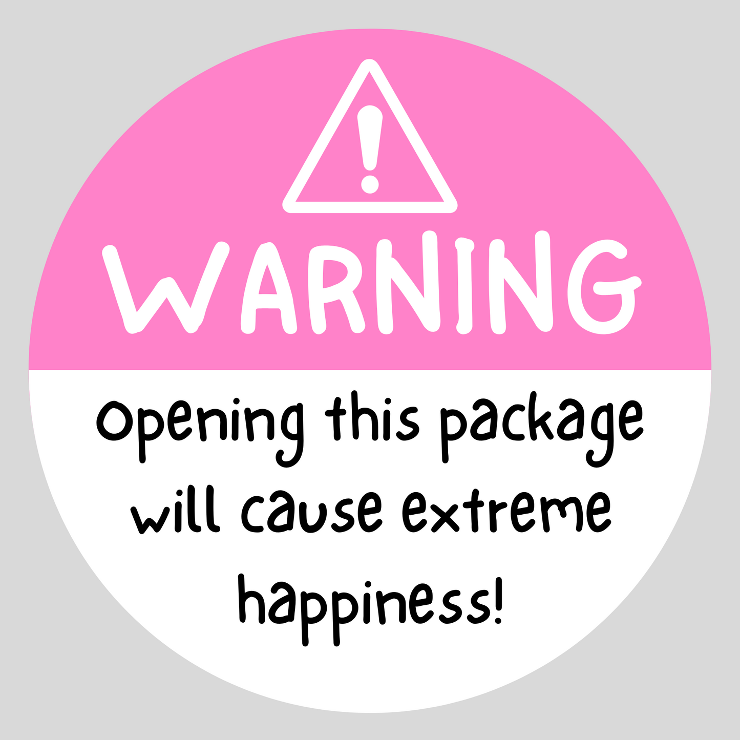 400x Warning Opening This Package Will Cause Extreme Happiness Stickers