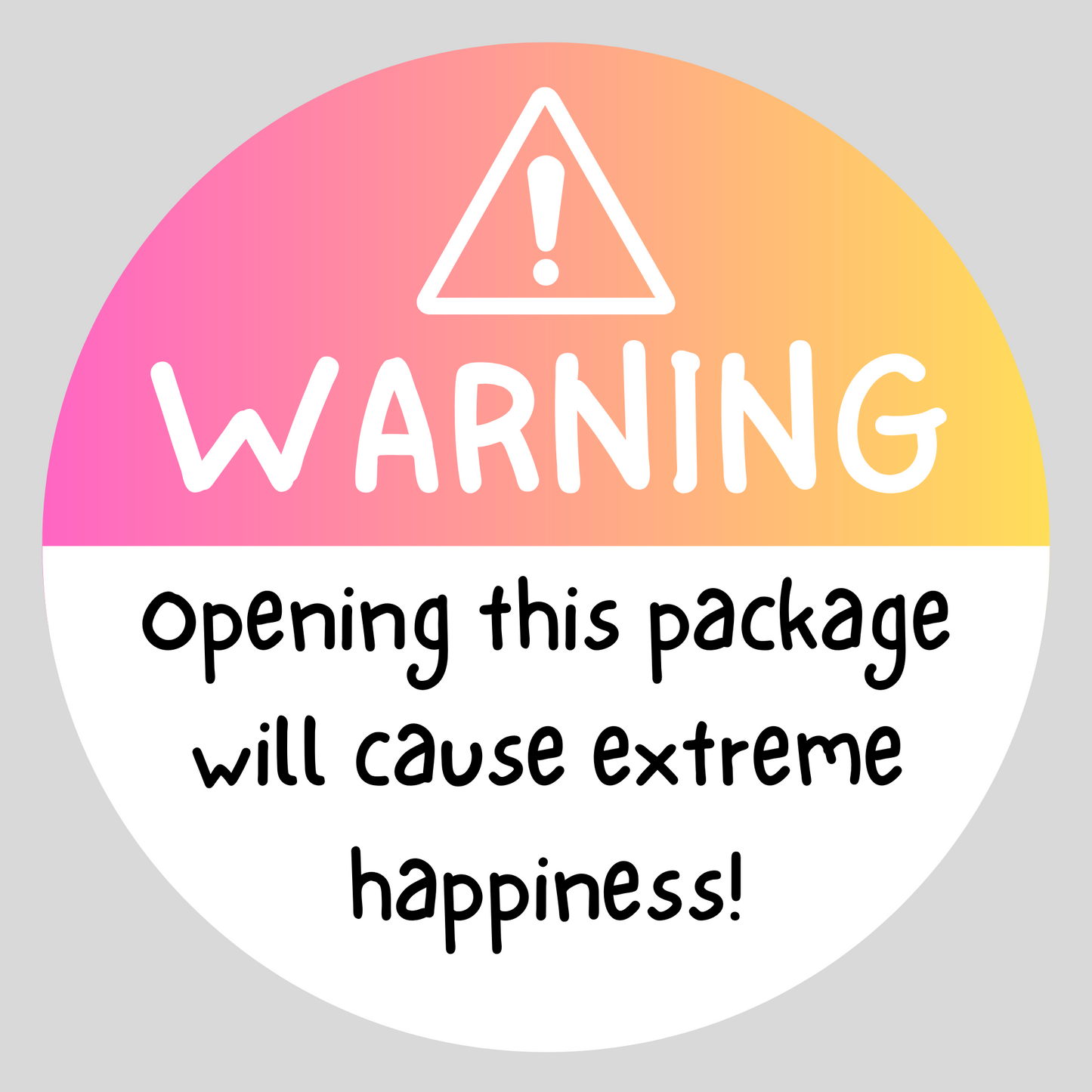 400x Warning Opening This Package Will Cause Extreme Happiness Stickers