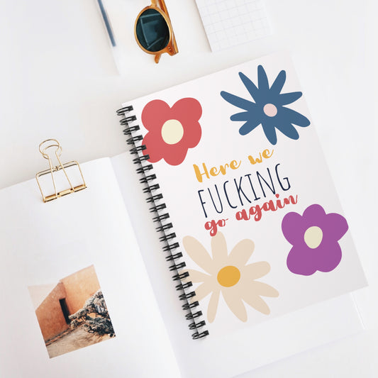 PRE ORDER - Here We Fucking Go Again 2026 Week To View Diary Spiral Bound A5