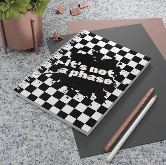 It's Not A Phase - Checkered Notebook A5