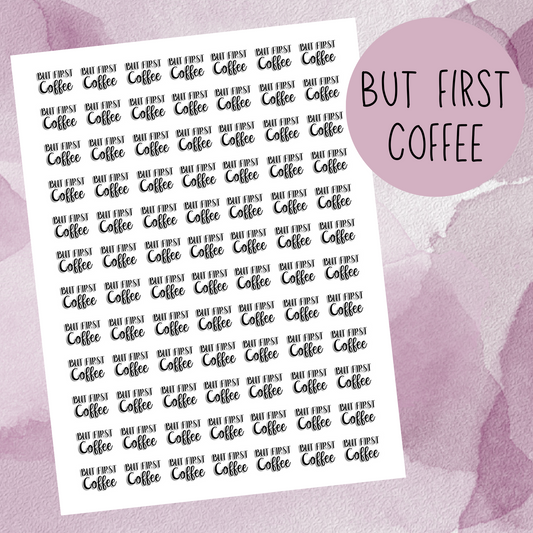 But First Coffee Planner Stickers