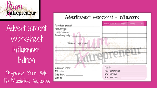 FREE Mumtrepreneur Hub - Advertisement Worksheet - Influencer Edition